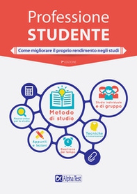 Professione studente. Come migliorare il proprio rendimento negli studi - Librerie.coop Professione studente. Come migliorare il proprio rendimento negli studi - Librerie.coop