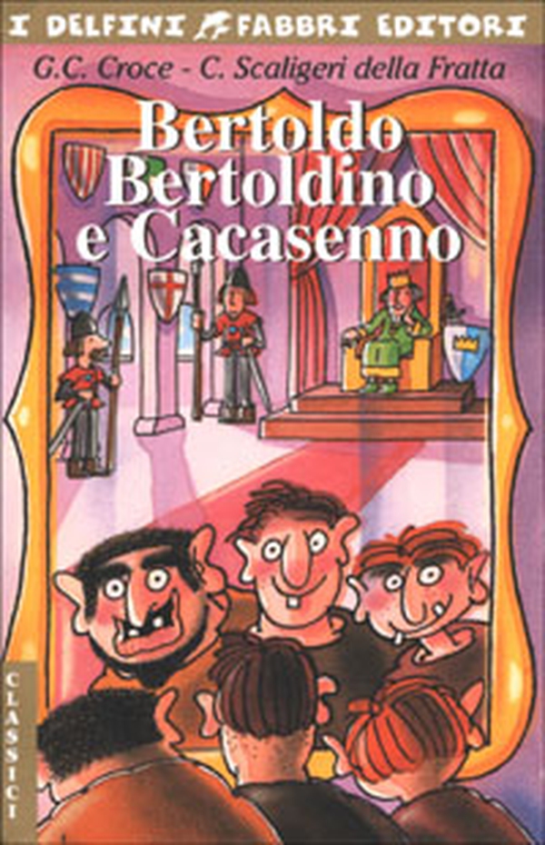 Bertoldo, Bertoldino e Cacasenno - Librerie.coop Bertoldo, Bertoldino e Cacasenno - Librerie.coop
