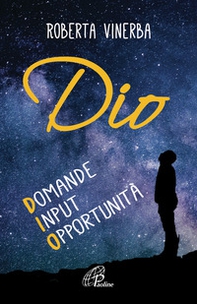 Dio. Domande, input, opportunità - Librerie.coop