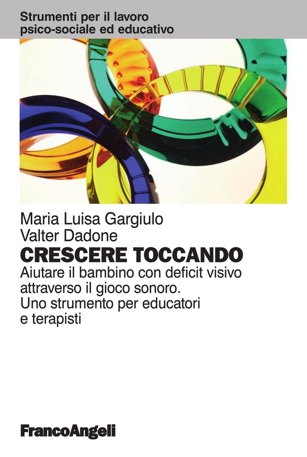 Crescere toccando - Librerie.coop Crescere toccando - Librerie.coop