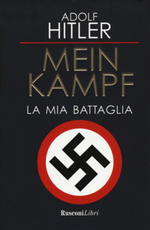 Mein Kampf. La mia battaglia - Librerie.coop Mein Kampf. La mia battaglia - Librerie.coop