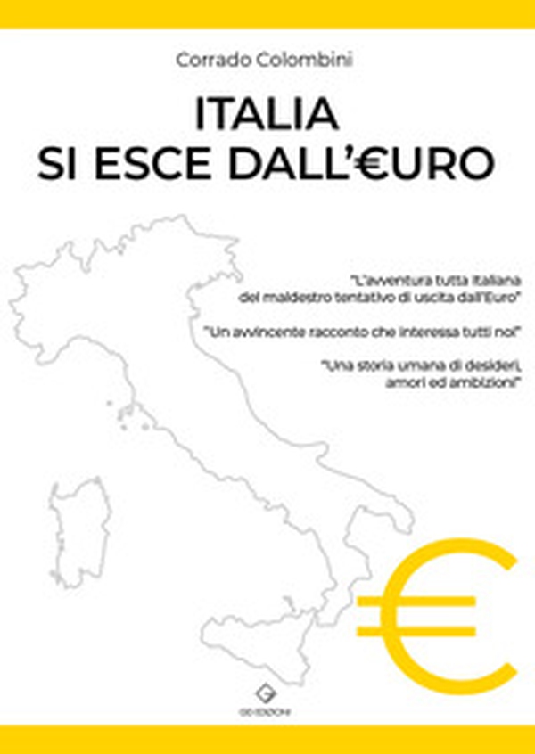 Italia si esce dall'Euro - Librerie.coop Italia si esce dall'Euro - Librerie.coop