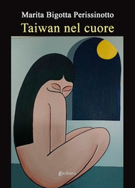 Taiwan nel cuore - Librerie.coop