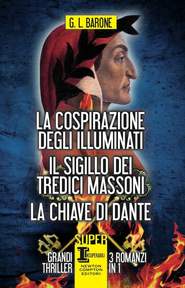 La cospirazione degli Illuminati - Il sigillo dei tredici massoni - La chiave di Dante - Librerie.coop La cospirazione degli Illuminati - Il sigillo dei tredici massoni - La chiave di Dante - Librerie.coop