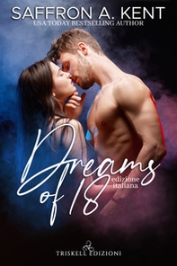 Dreams of 18. Ediz. italiana - Librerie.coop