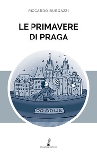 Le primavere di Praga - Librerie.coop
