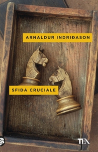 Sfida cruciale. I casi dell'ispettore Erlendur Sveinsson - Vol. 10 - Librerie.coop