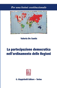La partecipazione democratica nell'ordinamento delle Regioni - Librerie.coop