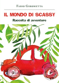 Il mondo di Scassy - Librerie.coop