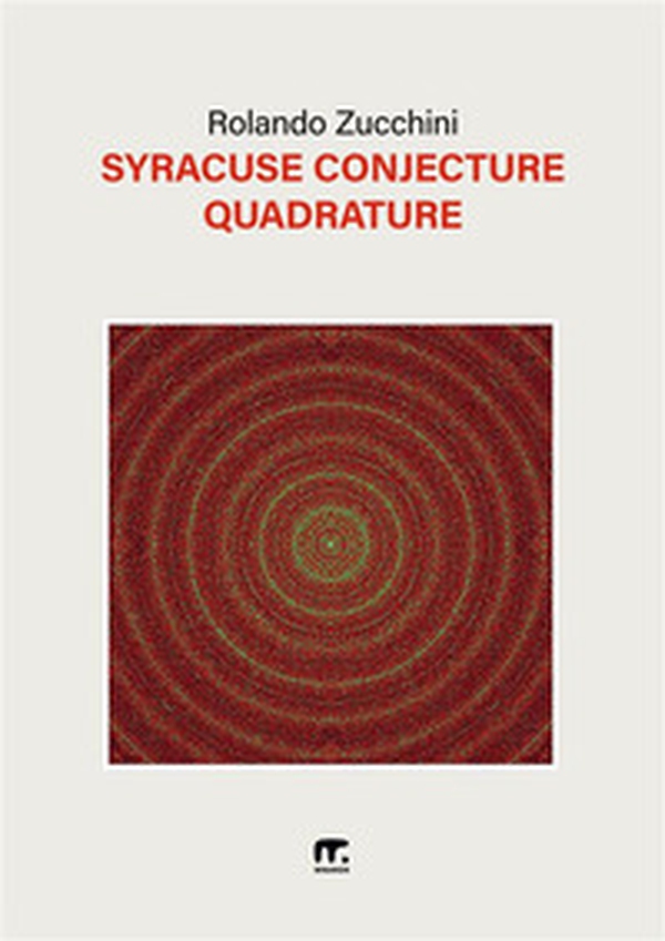 Syracuse conjecture quadrature - Librerie.coop Syracuse conjecture quadrature - Librerie.coop