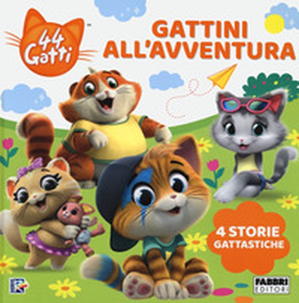 Gattini all'avventura. 44 gatti - Librerie.coop Gattini all'avventura. 44 gatti - Librerie.coop