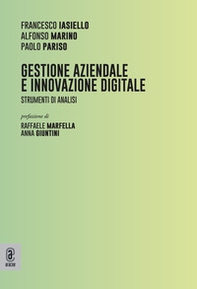 Gestione aziendale e innovazione digitale. Strumenti di analisi - Librerie.coop Gestione aziendale e innovazione digitale. Strumenti di analisi - Librerie.coop