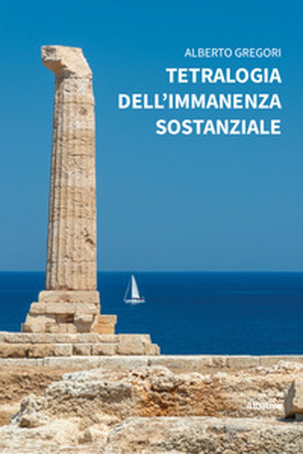 Tetralogia dell'immanenza sostanziale - Librerie.coop