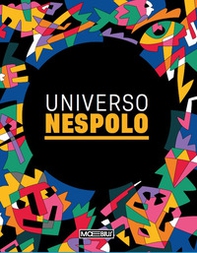 Universo Nespolo. Ediz. italiana e inglese - Librerie.coop