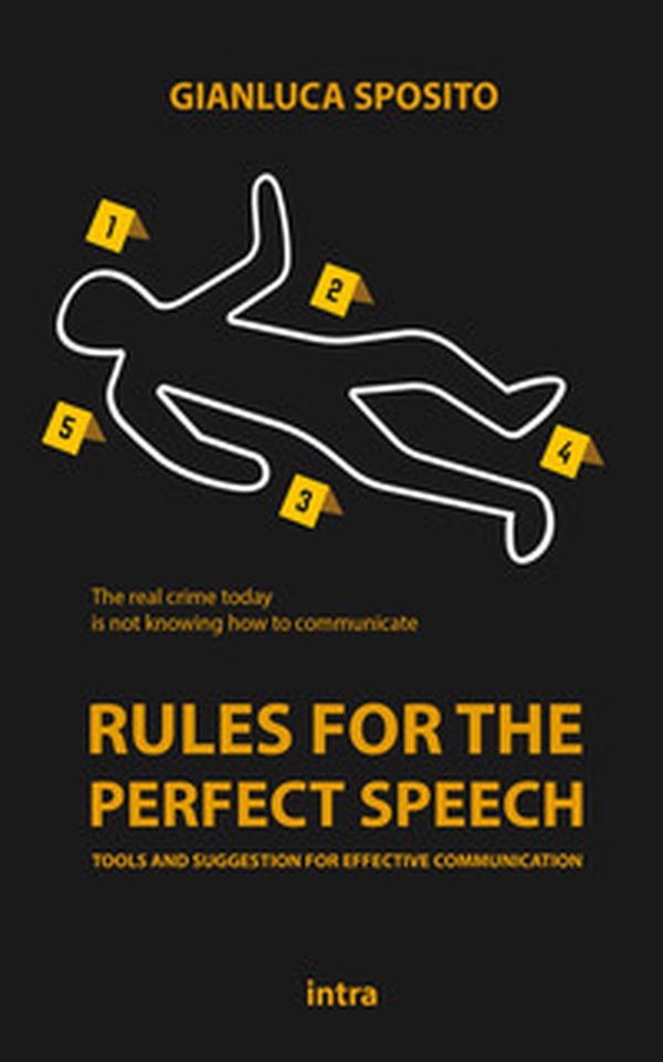 Rules for the perfect speech. Tools and suggestions for effective communication - Librerie.coop Rules for the perfect speech. Tools and suggestions for effective communication - Librerie.coop