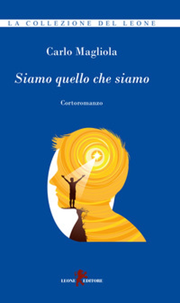 Siamo quello che siamo - Librerie.coop Siamo quello che siamo - Librerie.coop