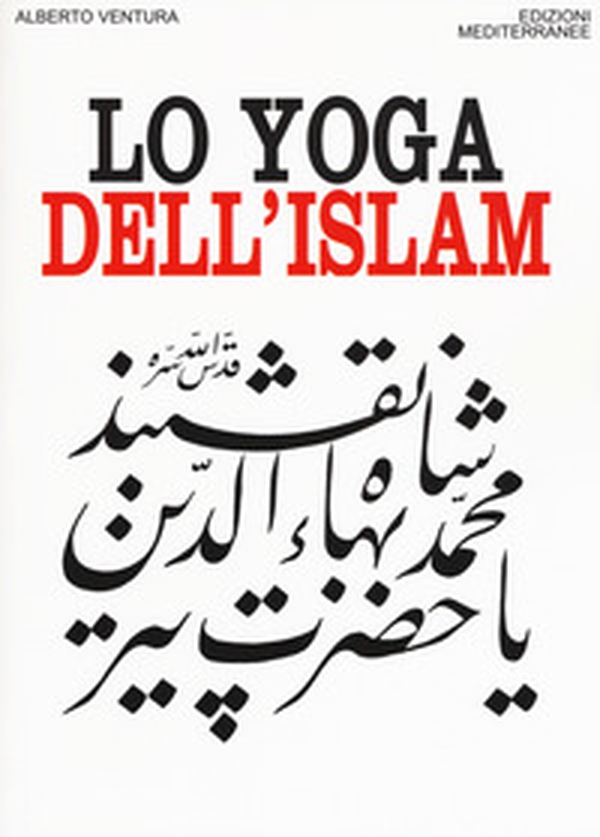 Lo yoga dell'islam - Librerie.coop Lo yoga dell'islam - Librerie.coop