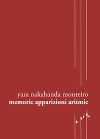 Memorie apparizioni aritmie. Testo portoghese a fronte - Librerie.coop