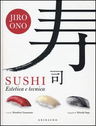 Sushi. Estetica e tecnica - Librerie.coop