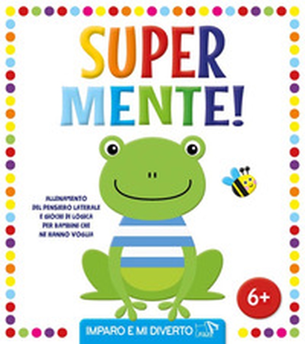 Super mente! - Librerie.coop Super mente! - Librerie.coop