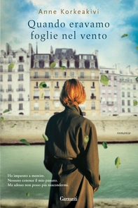 Quando eravamo foglie nel vento - Librerie.coop Quando eravamo foglie nel vento - Librerie.coop