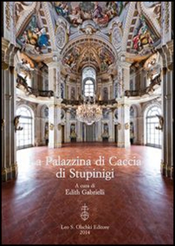 La palazzina di caccia di Stupinigi - Librerie.coop La palazzina di caccia di Stupinigi - Librerie.coop