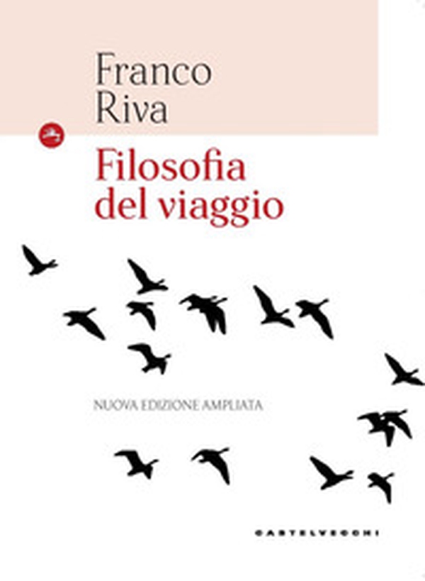 Filosofia del viaggio - Librerie.coop Filosofia del viaggio - Librerie.coop