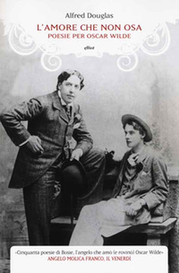 L'amore che non osa. Poesie per Oscar Wilde. Testo inglese a fronte - Librerie.coop L'amore che non osa. Poesie per Oscar Wilde. Testo inglese a fronte - Librerie.coop