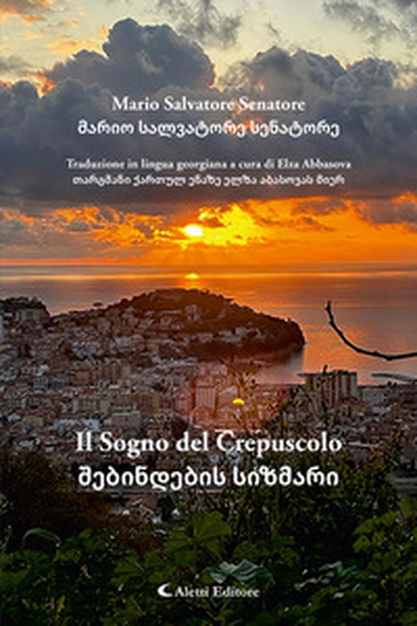 Il sogno del crepuscolo. Ediz. italiana e georgiana - Librerie.coop Il sogno del crepuscolo. Ediz. italiana e georgiana - Librerie.coop