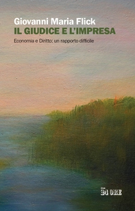 Il giudice e l'impresa - Librerie.coop