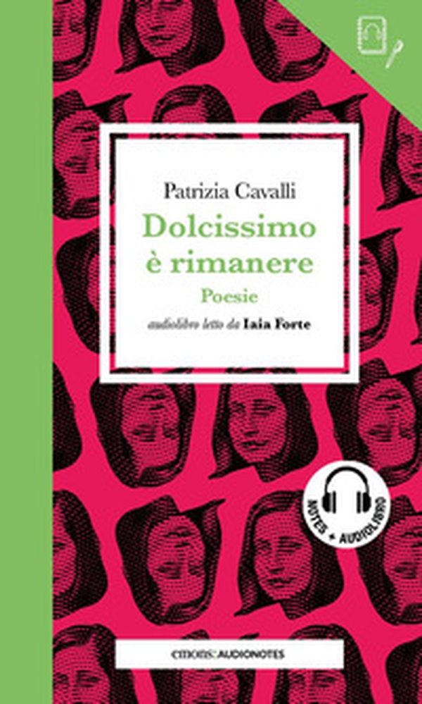 Dolcissimo è rimanere letto da Iaia Forte. Quaderno - Librerie.coop