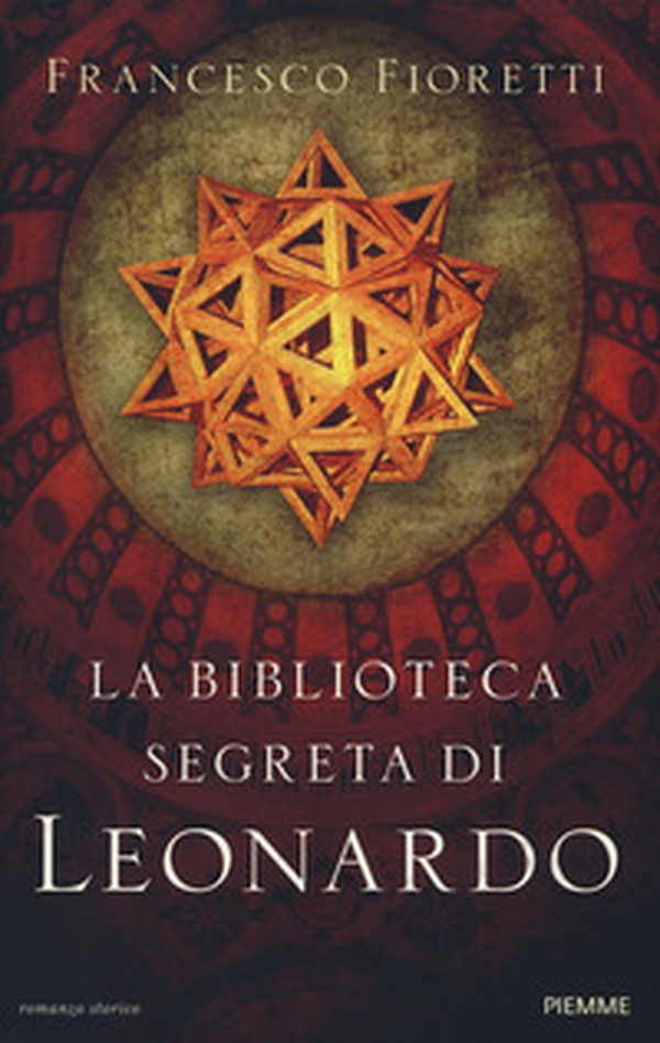 La biblioteca segreta di Leonardo - Librerie.coop La biblioteca segreta di Leonardo - Librerie.coop