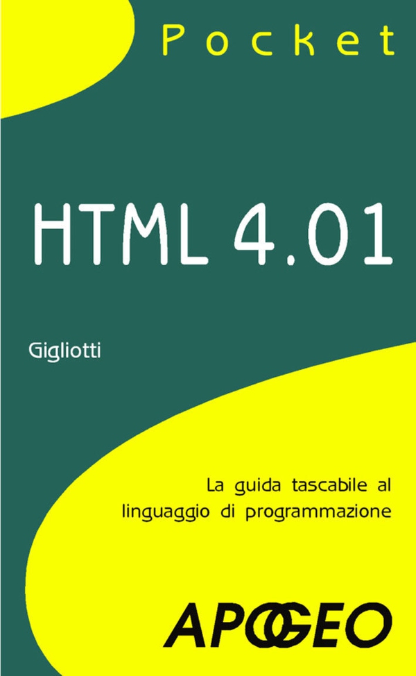 HTML 4.01 Pocket - Librerie.coop HTML 4.01 Pocket - Librerie.coop