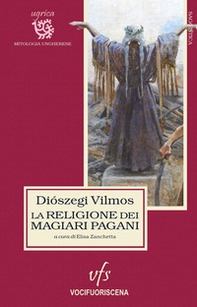 La religione dei magiari pagani - Librerie.coop La religione dei magiari pagani - Librerie.coop