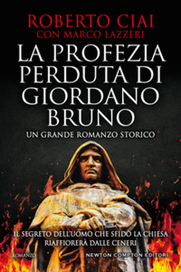 La profezia perduta di Giordano Bruno - Librerie.coop La profezia perduta di Giordano Bruno - Librerie.coop