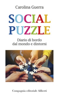 Social puzzle. Diario di bordo dal mondo e dintorni - Librerie.coop