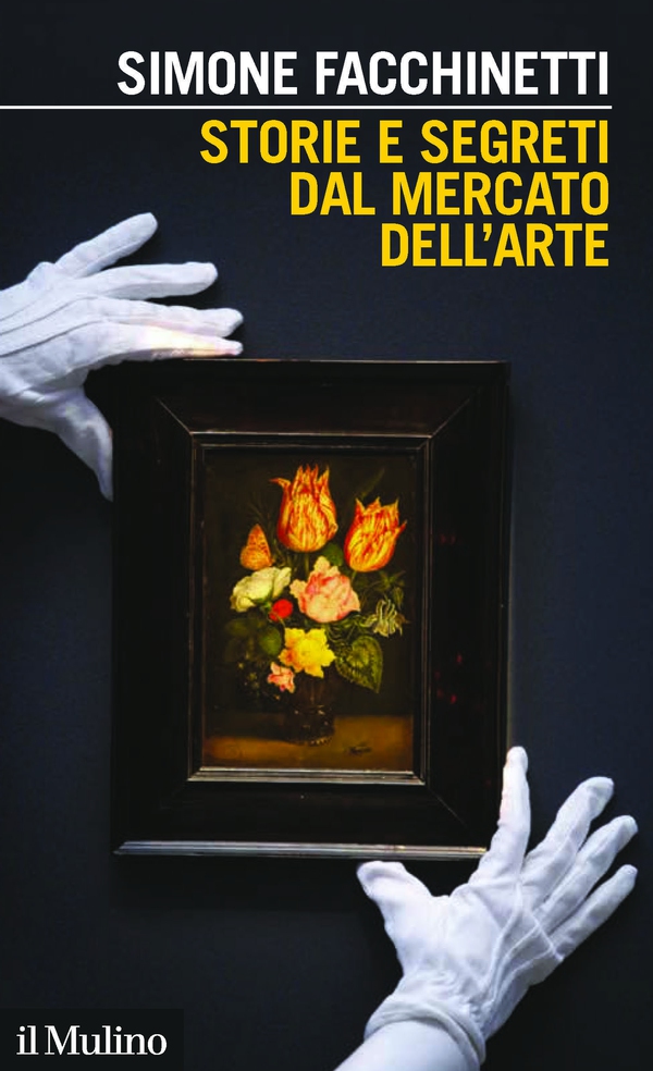 Storie e segreti dal mercato dell'arte - Librerie.coop Storie e segreti dal mercato dell'arte - Librerie.coop