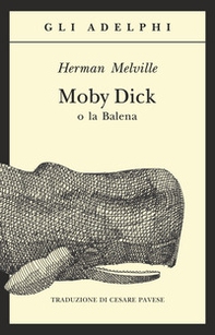 Moby Dick o la balena - Librerie.coop Moby Dick o la balena - Librerie.coop