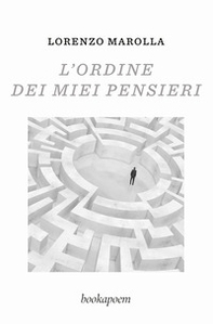 L'ordine dei miei pensieri - Librerie.coop