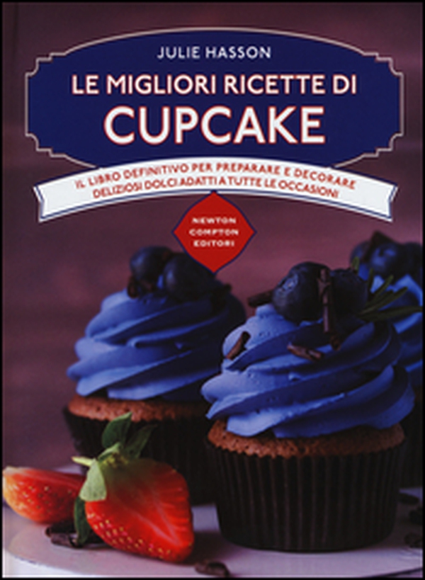 Le migliori ricette di cupcake - Librerie.coop Le migliori ricette di cupcake - Librerie.coop