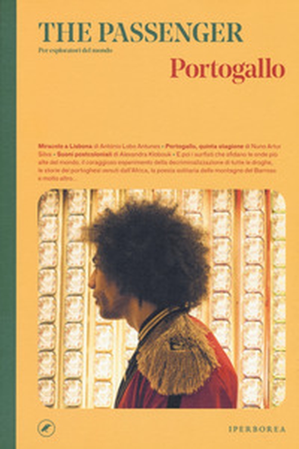 Portogallo. The passenger. Per esploratori del mondo - Librerie.coop Portogallo. The passenger. Per esploratori del mondo - Librerie.coop