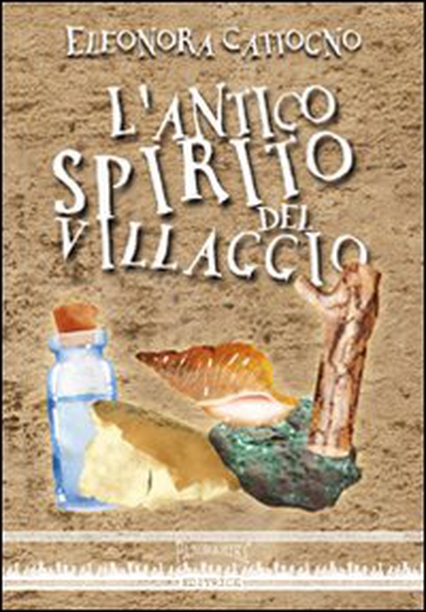 L'antico spirito del villaggio - Librerie.coop L'antico spirito del villaggio - Librerie.coop