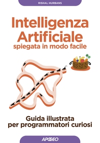 Intelligenza Artificiale spiegata in modo facile - Librerie.coop