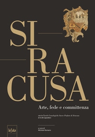 Siracusa. Arte, fede e committenza - Librerie.coop
