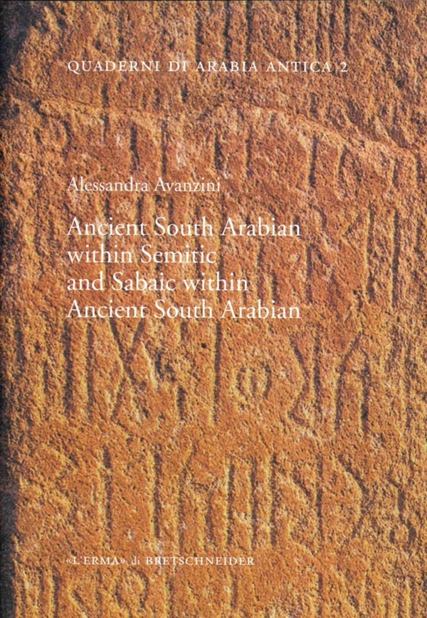 Ancient South Arabian within Semitic and Sabaic within Ancient South Arabian - Librerie.coop
