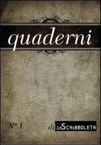 Quaderni di Inschibboleth - Vol. 1 - Librerie.coop