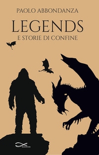 Legends e storie di confine - Librerie.coop