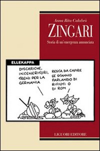 Zingari. Storia di un'emergenza annunciata - Librerie.coop