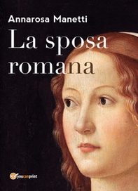 La sposa romana - Librerie.coop