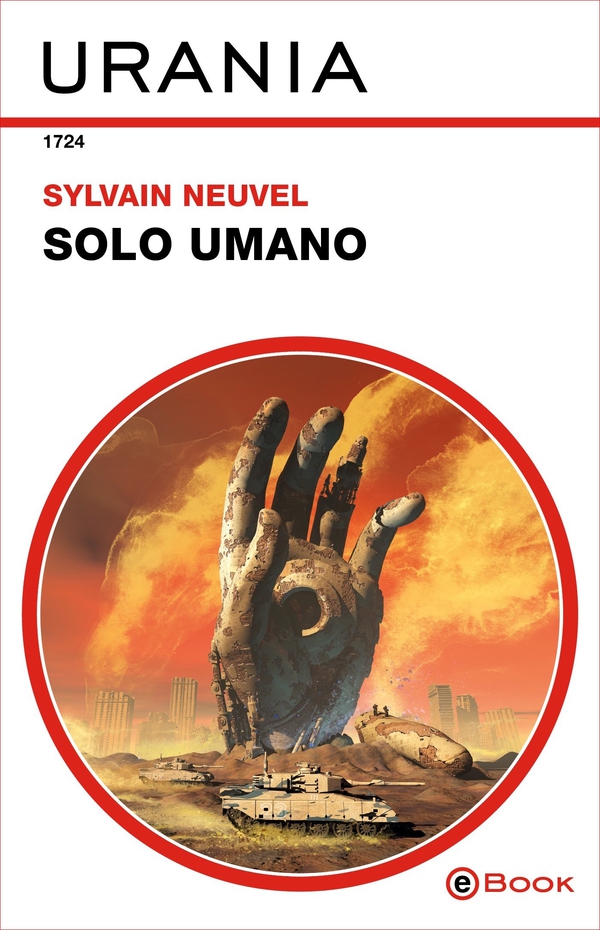 Solo umano (Urania) - Librerie.coop Solo umano (Urania) - Librerie.coop